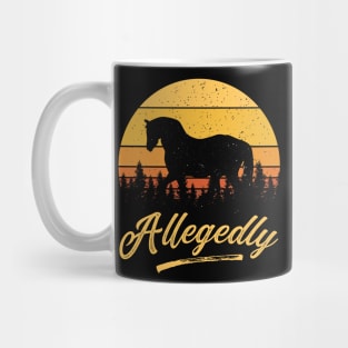 Allegedly Horse Vintage Retro Sunset Distressed Horse Lover Gift Mug